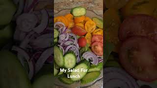 My Salad For Lunch [upl. by Kalk]