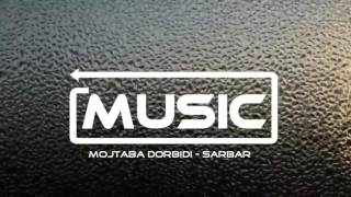 Mojtaba Dorbidi  Sarbar [upl. by Beauregard]