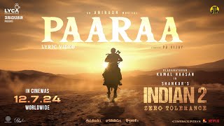 Indian 2  Paaraa Lyric Video  Kamal Haasan  Shankar  Anirudh  Subaskaran  Lyca [upl. by Taddeusz903]