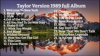 Taylors Version 1989 Full Album [upl. by Woodford958]