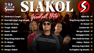 Siakol Greatest Hits Ever The Very Best OPM Songs Playlist  Tunog Kalye Batang 90stunogkalye90s [upl. by Jamel]