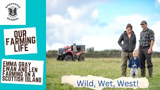 Our Farming Life with Sheepdog School presents The Wild Wet West [upl. by Jodoin730]