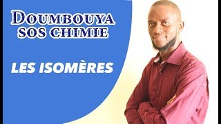 2 STÉRÉOCHIMIE PARTIE 18 LES ISOMÈRES [upl. by Dustman]