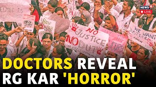 Kolkata Doctor News LIVE  RG Kar Medical College Kolkata Doctors Reveal RG Kar Horror N18L [upl. by Standush]