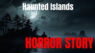 Haunted Islands Unexplained Screams and Whispering Winds [upl. by Aznecniv]