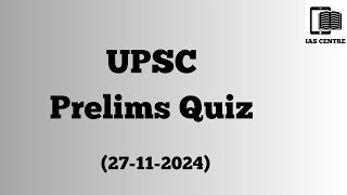 27 November 2024  Prelims Quiz  UPSC  IAS  PCS  Civil Services Exam  GS  Current Affairs MCQ [upl. by Raman477]