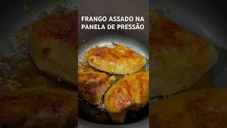 FRANGO ASSADO NA PANELA DE PRESSÃO [upl. by Nauqat]