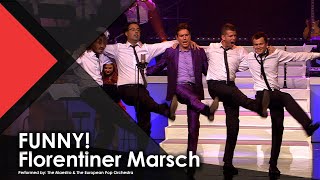 FUNNY Florentiner Marsch  The Maestro amp The European Pop Orchestra [upl. by Sherilyn]