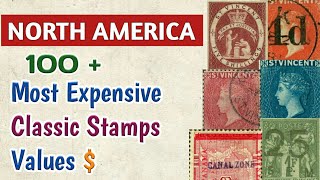 Most Expansive Stamps Of North America Values  100 Valuable Classic Rare World Stamps Worth Money [upl. by Seidnac623]