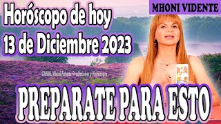 🌟Mhoni Vidente 13 de DICIEMBRE🌟🪬MHONI VIDENTE HOROSCOPOS y predicciones🪬🔮💫HOROSCOPO DIARIO GRATIS💫🔮 [upl. by Launcelot]