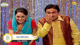 EID SPECIAL  FULL EPISODE  Taarak Mehta Ka Ooltah Chashmah  तारक मेहता का उल्टा चश्मा [upl. by Placia]