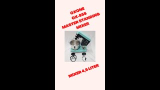 Unboxing  Oxone OX855 Master Standing Mixer 45 Liter 300 Watt Original [upl. by Ojahtnamas]