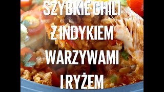 Chili z indykiem warzywami i ryżem [upl. by Namyh]