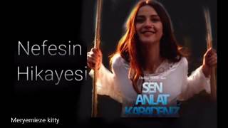 Sen anlat Karadeniz Nefesin hikayesi English  German subtitels [upl. by Ibbor]