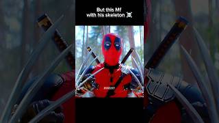 Deadpool with Wolverine skeleton 🥶🥵 4k HDR Edits marval deadpool3 status trending yt shorts 🤡 [upl. by Alicec]