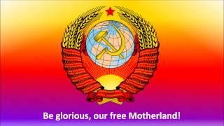 State Anthem of the Soviet Union with English subtitles [upl. by Youngran]