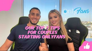 Our Top 5 Tips for Couples Starting OnlyFans [upl. by Dib147]