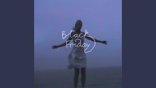 Black Friday [upl. by Enael491]