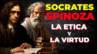 Ética y Virtud La Sabiduría de Spinoza y Sócrates [upl. by Haelem]