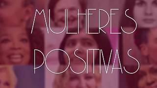 Mulheres Positivas  Rachel Maia ‘O preconceito existe e está entre nós’ [upl. by Emixam]