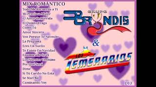 Los TemerariosGrupo Bryndis Mix Romántico💿💿🎶🎶 [upl. by Bird]