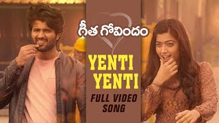 Yenti yenti full song  Vijay Deverakonda Rashmika Gopi Sunder  Geetha Govindam [upl. by Tore]