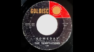 Someday  The Temptations 1960 [upl. by Medeah598]