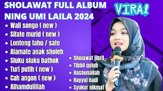 SHOLAWAT TERBARU NING UMI LAILA FULL ALBUM VIRAL 2024 TERBARU  NEW VIDEO [upl. by Eendys]