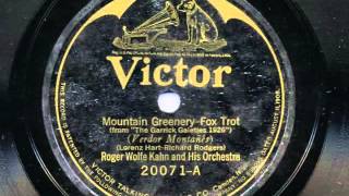 Mountain Greenery by Roger Wolfe Kahn and his Orchestra 1926 [upl. by Shawnee]