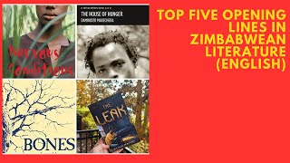 Top FIVE Opening Lines in Zimbabwean Literature [upl. by Askari]