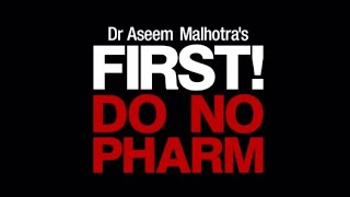 Trailer First Do No Pharm documentary film by Dr Aseem Mulhotra [upl. by Kartis690]