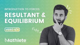 Mastering ALevel M1 Mechanics Introduction to Forces  Resultant and Equilibrium Part 44 [upl. by Ravel]