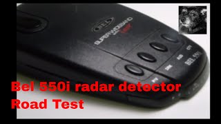 Bel 550i radar detector Road test K band video 2 [upl. by Vasquez]