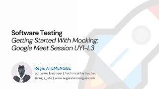 Software Testing Getting Started With MockingGoogle Meet Session UY1L3 [upl. by Arfihs]