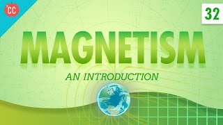 Magnetism Crash Course Physics 32 [upl. by Itsyrc]