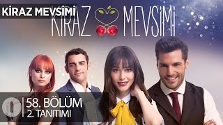 Kiraz Mevsimi 58Bölüm2Tanıtım [upl. by Hartman]