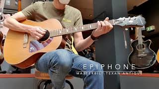 Epiphone Masterbilt Texan Antique Natural Aged Gloss Acoustic Guitar  No Talking [upl. by Raskin]