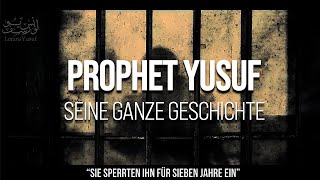 Prophet Yusuf  Seine ganze Geschichte [upl. by Cristie]