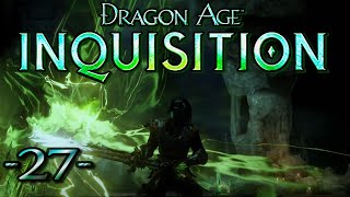 Dragon Age Inquisition Part 27 Dukes HD playthrough no commentary Dragon Age 3 [upl. by Aisac]