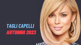 Tagli capelli autunno 2023 [upl. by Marijo983]