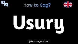 quotUsuryquot Pronunciation in EnglishHow to Say USURY [upl. by Tabber]