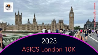 ASICS London 10K 2023  The best summer running event in London [upl. by Gary]