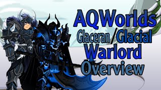 AQW  GlaceranGlacial Warlord Class Overview [upl. by Ahsienauq176]