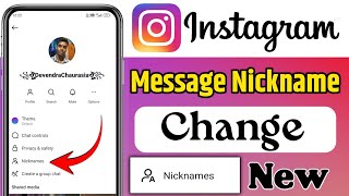 Instagram Messages Chat Nickname Change Kaise Kare l Instagram Message Nickname Kya Hai [upl. by Akilegna909]