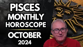 Pisces Horoscope October 2024 [upl. by Eidahs590]