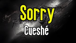 Sorry KARAOKE  Cueshé [upl. by Elisha]