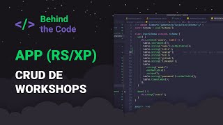 CRUD de workshops  Behind the Code 04 [upl. by Serolod352]
