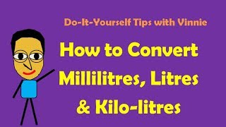 How to Convert Millilitres Litres and Kilolitres [upl. by Shawnee346]