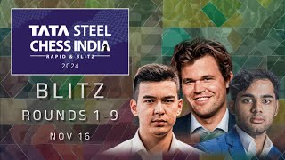 TATA STEEL CHESS INDIA 2024  BLITZ ROUND 1  9  NOVEMBER 16 [upl. by Matthia]