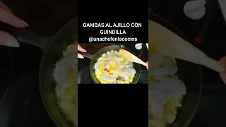 GAMBAS AL AJILLO CON GUINDILLA  UnaChefenlaCocina [upl. by Jacqueline]